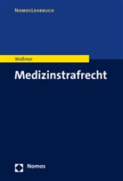 Martin Waßmer, Martin Paul Waßmer - Medizinstrafrecht