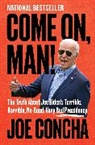 Joe Concha - Come On, Man!
