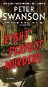 Peter Swanson - Eight Perfect Murders