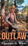 Charles G West, Charles G. West - Outlaw