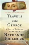 Nathaniel Philbrick - Travels with George