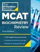 The Princeton Review - Princeton Review MCAT Biochemistry Review, 2nd Edition