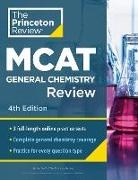 The Princeton Review - Princeton Review MCAT General Chemistry Review, 4th Edition