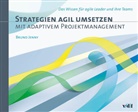 Jenny Bruno, Bruno Jenny - Strategien agil umsetzen mit adaptivem Projektmanagement