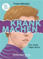 Frank Köhnlein - Krankmachen