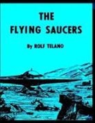 Rolf Telano - The flying saucers