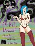 Rowyn Golde - Oh Hell Donna! Volume 2