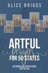 Alice Briggs - Artful Prayers for 50 States