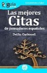 Delfín Carbonell, Delfín Carbonell Basset - Guíaburros las mejores citas : de pensadores españoles