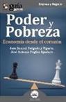 Josu Imanol Delgado Ugarte, Josu Imanol Delgado Y. Ugarte, José Antonio Puglisi Spadaro - Guíaburros poder y pobreza : economía desde el corazón