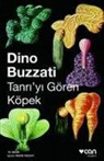 Dino Buzzati - Tanriyi Gören Köpek
