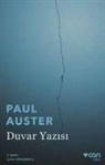 Paul Auster - Duvar Yazisi
