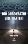 Atilla Gülsar - Bir Bürokratin Gizli Defteri