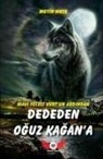 Metin Mete - Mavi Yeleli Kurtun Ardindan Dededen Oguz Kagana