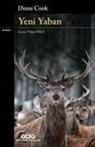 Diane Cook - Yeni Yaban