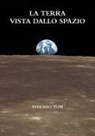 Stefano Tosi - La Terra vista dallo spazio