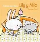 Oud Pauline, Oud Pauline - Dulces Sueños, Lily y Milo