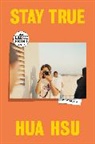 Hua Hsu - Stay True: A Memoir