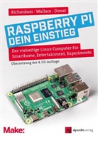 Wolfram Donat, Matt Richardson, Shawn Wallace - Raspberry Pi - dein Einstieg