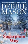 Debbie Mason, Mason Debbie - Sugarplum Way