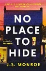 J. S. Monroe, J.S. Monroe - No Place to Hide