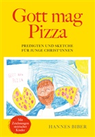 Hannes Biber - Gott mag Pizza
