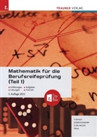 Kathrin Gerstendorf, Helmut Girlinger, Markus Paul, Friedrich Tinhof - Mathematik für die Berufsreifeprüfung (Teil 1) + digitales Zusatzpaket + E-Book