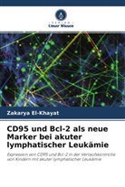 Zakarya El-Khayat - CD95 und Bcl-2 als neue Marker bei akuter lymphatischer Leukämie