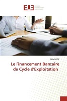 Félix Ndzie - Le Financement Bancaire du Cycle d'Exploitation
