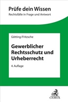 Jörg Fritzsche, Horst-Peter Götting - Gewerblicher Rechtsschutz und Urheberrecht