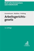 Elisabeth (Dr.) Dickerhof-Borello, Cla Germelmann, Claas-Hinrich Germelmann, Matthes, Hans-Christoph Matthes, Hanns Prütting... - Arbeitsgerichtsgesetz. ArbGG