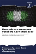 Funmilajo Adesan'q-Däwis, Bunmi Akaakar, Jentoni Ogbukwu - Nigerijskaq molodezh' #endsars Revolution 2020