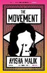 Ayisha Malik - The Movement
