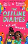 Yomi Adegoke, Elizabeth Uviebinene, Elizabeth Uviebinené - The Offline Diaries