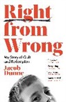 Jacob Dunne - Right from Wrong