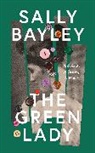 Sally Bayley, Bayley Sally - The Green Lady