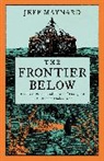 Jeff Maynard - The Frontier Below