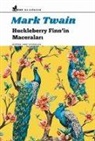 Mark Twain - Huckleberry Finnin Maceralari