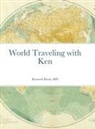 Kenneth Klein - World Traveling with Ken