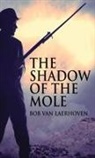 Bob Van Laerhoven - The Shadow Of The Mole