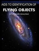Air Force Scientific Advisory Board - AIDS TO IDENTIFICATION OF FLYING OBJECTS