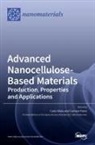 Carmen S. Freire, Carla Vilela - Advanced Nanocellulose-Based Materials