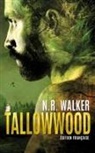 N. R. Walker - Tallowwood