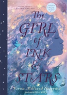 Kiran Millwood Hargrave, Olia Muza - The Girl of Ink and Stars Illustrated Edition