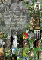 Matti Luostarinen - Härän ja Omikron vuosi, Bull and Omicron Year
