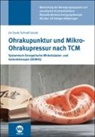 Jin-Sook Schnell-Jacob - Ohrakupunktur und Mikro-Ohrakupressur nach TCM