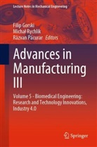 Filip Gorski, R¿zvan P¿curar, Razvan Pacurar, Micha¿ Rychlik, Michal Rychlik - Advances in Manufacturing III