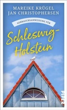 Jan Christophersen, Mareike Krügel - Gebrauchsanweisung für Schleswig-Holstein