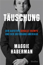 Maggie Haberman - Täuschung