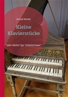Arnold Wohler - Kleine Klavierstücke